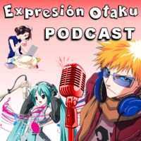 Expresión Otaku » Podcast cover