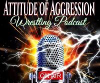 Attitude Of Aggression Wrestling Podcast cover