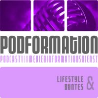 podformation 'Lifestyle & Buntes' - podcast via medien-informationsdienst cover