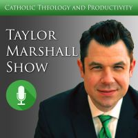 Taylor Marshall Catholic Show cover