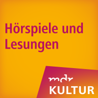MDR KULTUR Hörspiele und Lesungen cover