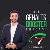 Der Gehaltsbooster-Podcast: Erfolg im Beruf | Gehaltsverhandlung | Selbstmarketing | Karriere | Lifestyle | Motivation cover
