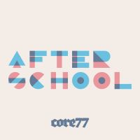 Core77 Presents Afterschool cover