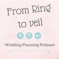 From Ring to Veil | Wedding Planning Podcast cover