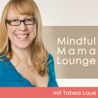 Mindful Mama Lounge - der Mama-Podcast für Schwangerschaft, Geburt und Stillzeit cover