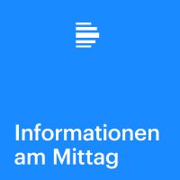 Informationen am Mittag Beiträge - Deutschlandfunk cover