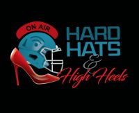 Hard Hats & High Heels Podcast cover