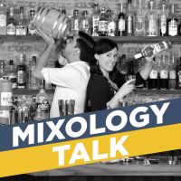 The Mixology Talk Podcast: Better Bartending and Making Great Drinks cover