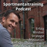 Sportmentaltraining Online Podcast | Mindset | Strategie | Motivation | Selbstbewusstsein | Erfolg cover
