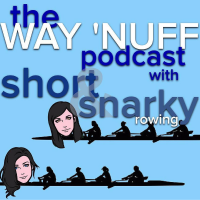 The Way Nuff Rowing Podcast cover