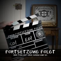 Fortsetzung Folgt: Der Serien – Podcast. cover