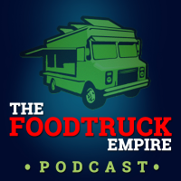 FoodTruckEmpire Podcast - How to Start a Profitable Food Truck Business cover