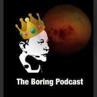 The Boring Podcast: Elon Musk News on an Irregular Basis cover