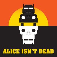 Alice Isn't Dead cover