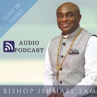 Bishop Ishmael Sam Audio Podcast cover