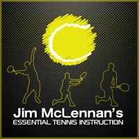 Jim McLennan's Essential Tennis Instruction cover