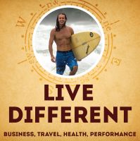Live Different Podcast: Business | Travel | Health | Performance cover