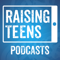 Raising Teens Podcast cover