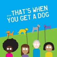 ...That's When You Get a Dog cover