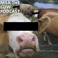 Milk the Cow Podcast cover