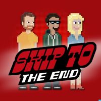 Skip To The End Podcast cover