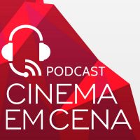Podcast Cinema em Cena cover