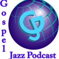 gospeljazz's Podcast cover