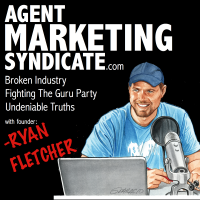 Agent Marketing Syndicate: Real Estate | Broken Industry | Fighting The Guru Party | Ryan Fletcher cover
