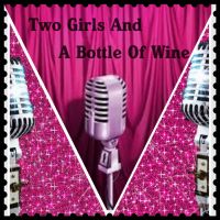 Two Girls And A Bottle Of Wine cover