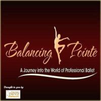Ballet Uncovered ~ Balancing Pointe Podcast cover