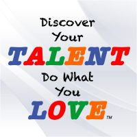Discover Your Talent–Do What You Love | Build a Career of Success, Satisfaction and Freedom cover