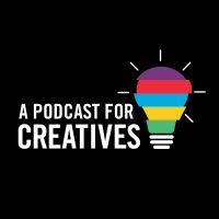 A Podcast for Creatives cover