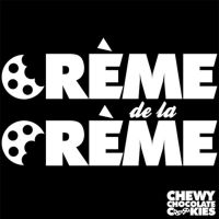 Crème de la Crème cover