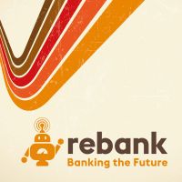 Rebank: Banking the Future - Fintech Podcast cover