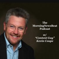 The MorningNewsBeat Podcast" w/ "Content Guy" Kevin Coupe cover