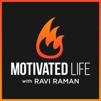 Motivated Life with Ravi Raman cover