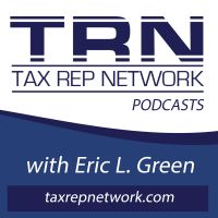 Tax Rep Network with Eric L. Green cover
