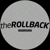 The Rollback: A BMX Podcast cover