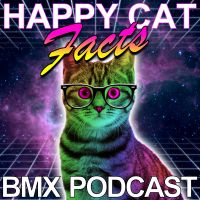 Happy Cat Facts BMX Podcast cover