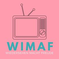 WIMAF - Wiedersehen macht Freude cover