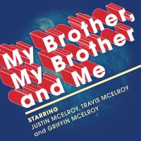 My Brother, My Brother And Me cover