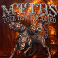 Myths Your Teacher Hated Podcast cover