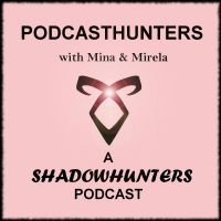 PODCASTHUNTERS: A Shadowhunters Podcast cover