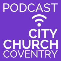 City Church Coventry Podcast cover