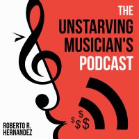 The Unstarving Musician's Podcast cover