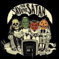 Say You Love Satan 80s Horror Podcast cover