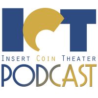 Insert Coin Theater Podcast cover