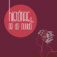 Podcast Histórias ao Pé do Ouvido cover