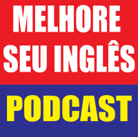 Melhore Seu Inglês - Improve Your English PODCAST cover