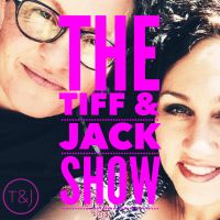 The Tiff & Jack Show cover